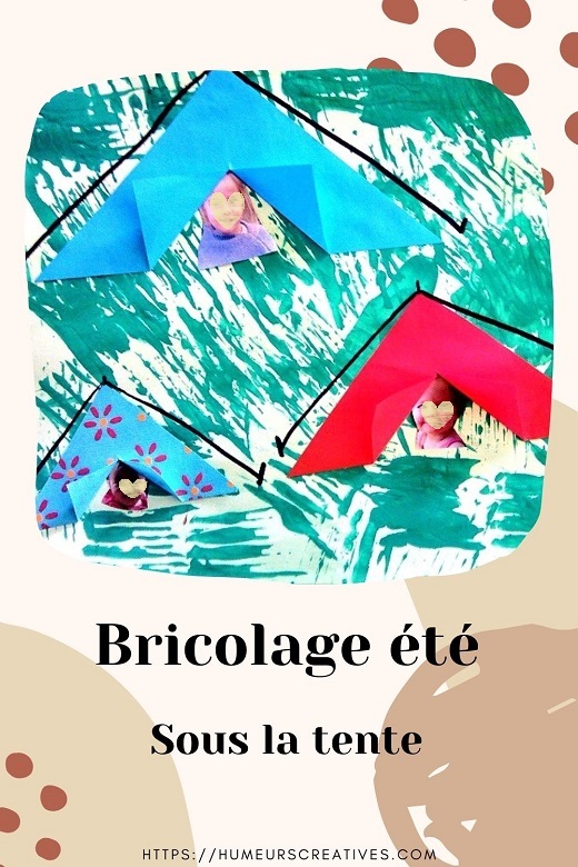 Bricolage d'été pour enfants : dormir sous la tente
