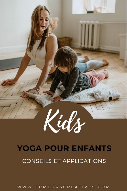 Yoga pour enfants : conseils et application