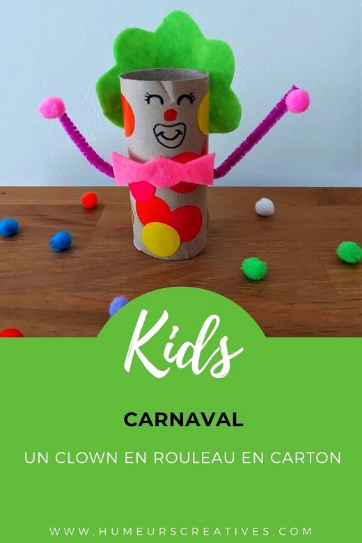 Activité manuelle sur le carnaval : fabriquer des clowns avec des rouleaux en carton