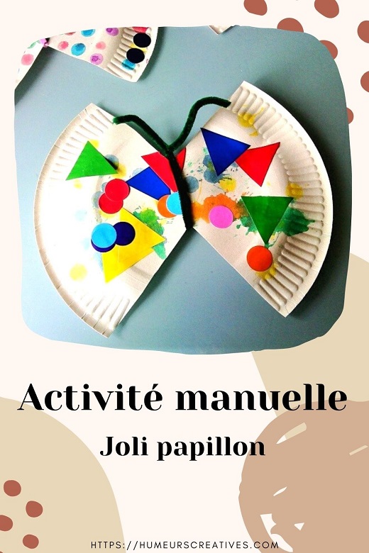 Activité manuelle pour enfants : fabriquer un papillon avec une assiette en carton