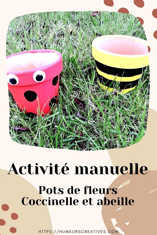 Bricolage de printemps pour enfants : pots de fleurs à customiser en abeille et coccinelle