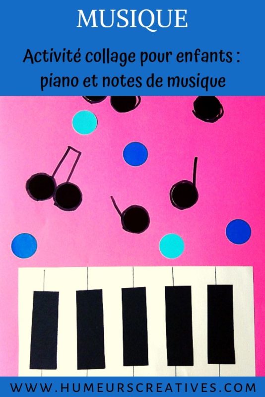 Activité manuelle pour enfants sur la musique : collage de piano et notes de musique