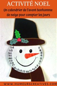 calendrier de l'avent en forme de bonhomme de neige pour compter les jours jusqu'à Noël