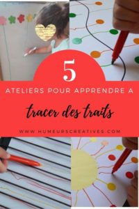 5 ateliers faciles pour apprendre à tracer des traits aux enfants