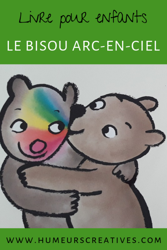 livre pour enfants de l'école de loisirs qui s'intitule Le bisou arc-en-ciel