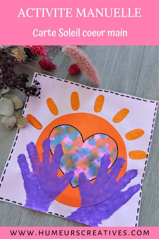Activité manuelle pour enfants : une carte Soleil Coeur avec empreintes de main 