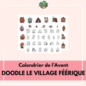 Doodle de Noël : le village féérique / calendrier de l'Avent pour les enfants