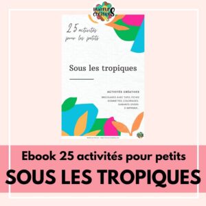 Ebook d'activités pour les enfants à télécharger sur le thème Sous les tropiques