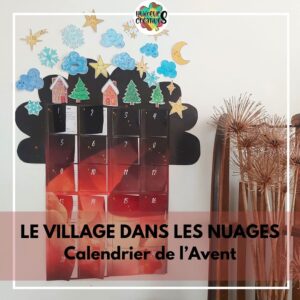 Calendrier de l'avent : Le village dans les nuages
